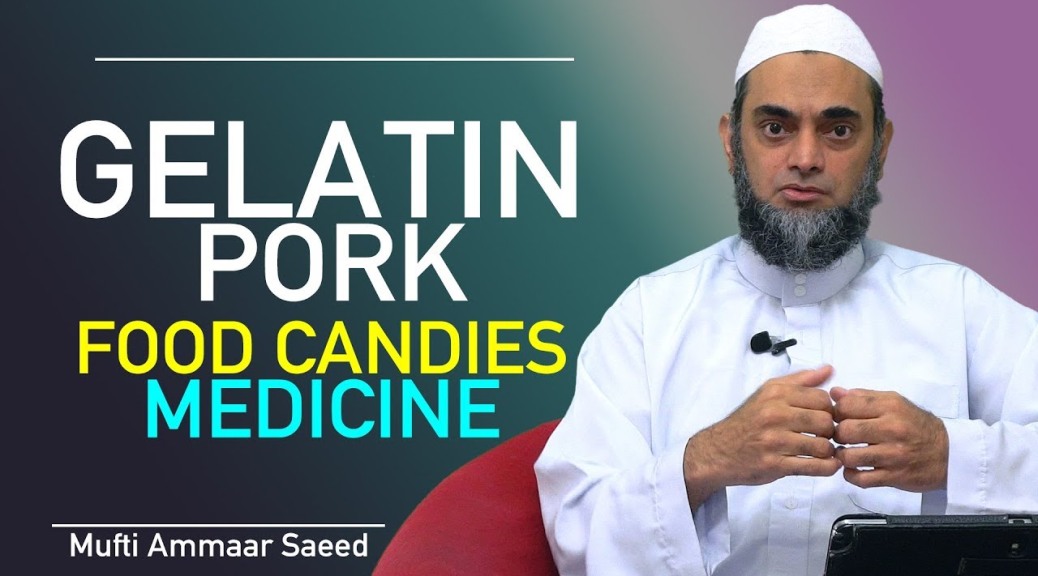 Pork Gelatin In Islam Medicine Capsule Shell Food Halal Haram Dead Animals Tissue Ammaar Saeed
